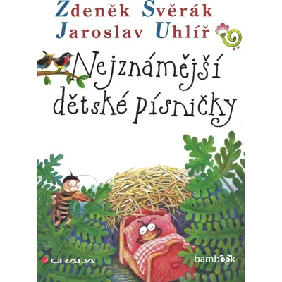 Nejznámější dětské písničky Zdeněk Svěrák & Jaroslav Uhlíř zpěv / akordy – Zboží Mobilmania