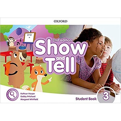 Oxford Discover: Show and Tell Second Edition 3 Student Book Pack - kolektiv autorů