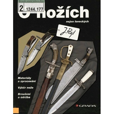 O nožích nejen loveckých - Pajl Josef