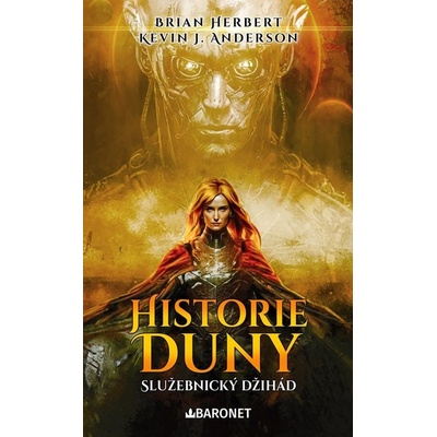 Historie Duny: Služebnický džihád - Brian Herbert, Kevin J. Anderson