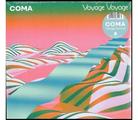 COMA - VOYAGE VOYAGE LP
