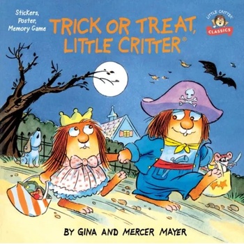 Image 1 of Trick or Treat, Little Critter | Mercer Mayer