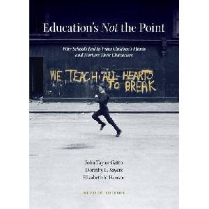 Education's Not the Point | Dorothy L Sayers, Elizabeth Y Hanson (ISBN: 9780989280051)