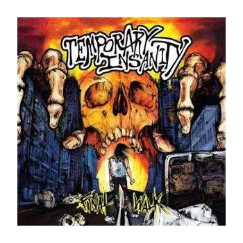 Temporary Insanity - Final Walk CD