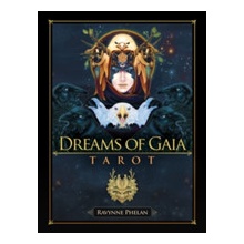 Dreams of Gaia Tarot Phelan Ravynne Ravynne Phelan