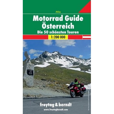 Motorrad Guide Österreich - Die 50 schönsten Touren 1:200T Rakousko - 50 nejkrásnějších tůr pro motorkáře