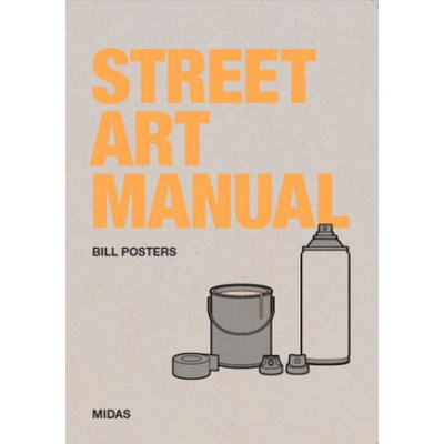 Street Art Manual