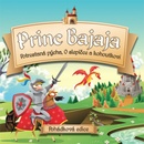 Rôzni interpreti ♫ PRINC BAJAJA, POTRESTANÁ PÝCHA, O SLEPIČCE A KOHOUTKOVI CD