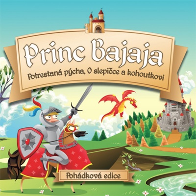 Rôzni interpreti ♫ PRINC BAJAJA, POTRESTANÁ PÝCHA, O SLEPIČCE A KOHOUTKOVI CD