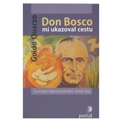 Don Bosco mi ukazoval cestu
