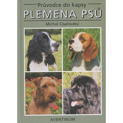 Plemena psů - Michal Císařovský