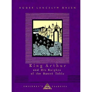 King Arthur and His Knights of the Round Table | Roger Lancelyn Green, Aubrey Beardsley, Thomas Malory (ISBN: 9780679423119)