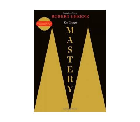 The Concise Mastery - Robert Greene