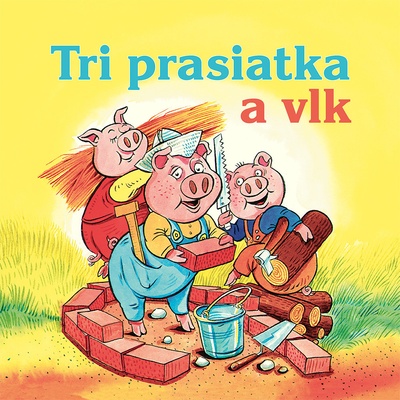Tri prasiatka a vlk - Oľga Janíková