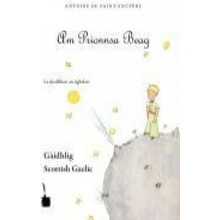 Der kleine Prinz. Le Petit Prince-Scottish Gaelic
