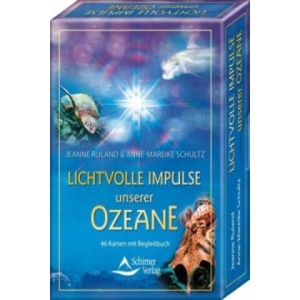 Lichtvolle Impulse unserer Ozeane | Jeanne Ruland, Anne-Mareike Schultz (ISBN: 9783843490535)