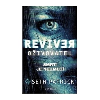 Oživovatel - Seth Patrick