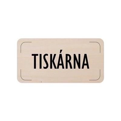 Cedulka na dveře - Tiskárna, dřevěná tabulka, 160 x 80 mm