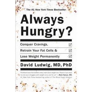 Always Hungry? | David Ludwig, Dawn Ludwig (ISBN: 9781455533879)