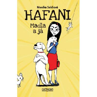 Hafani - Madla a já - Monika Seidlová