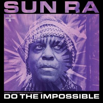 Sun Ra - Do The Impossible: Original Soundtrack To The Documentary (Gatefold Sleeve) (Coloured) (2 LP)