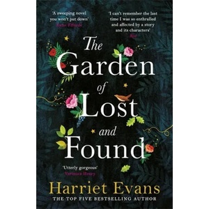The Garden of Lost and Found | Harriet Evans (ISBN: 9781472251039)