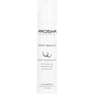 Arosha Body Rescue Breast & Decollete Gel - Zpevňující gel na poprsí a dekolt 100 ml