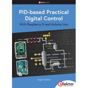 PID-based Practical Digital Control with Raspberry Pi and Arduino Uno | Dogan Ibrahim (ISBN: 9783895765193)