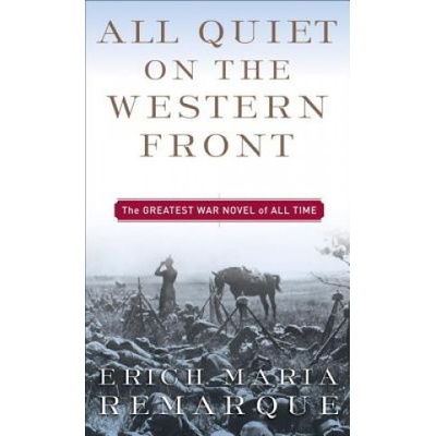 All Quiet on the Western Front - E. M. Remarque