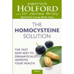 Homocysteine Solution | Patrick Holford (2012)
