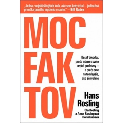 Moc faktov - Hans Rosling, Ola Rosling, Anna Rosling Rönnlund