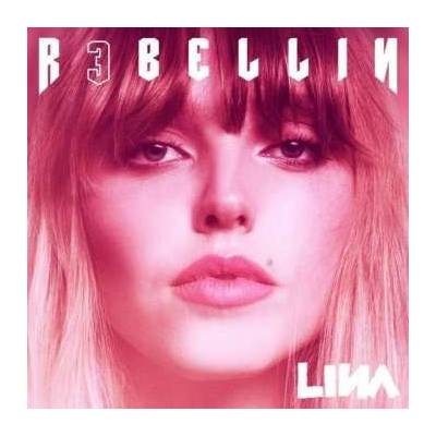 Lina - R3bellin CD