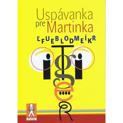 Uspávanka pre Martinka - Ľubomír Feldek