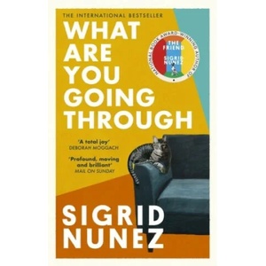 What Are You Going Through | Sigrid Nunez (ISBN: 9780349013657)