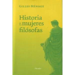 Historia de las mujeres filósofas | GILLES MENAGE (ISBN: 9788425425813)