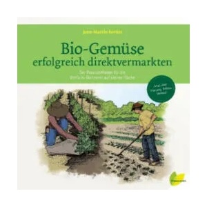 Bio-Gemüse erfolgreich direktvermarkten (ISBN: 9783706626248)