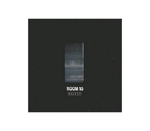 HALSEY: ROOM 93