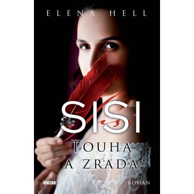 Sisi 2 Touha a zrada - Elena Hell
