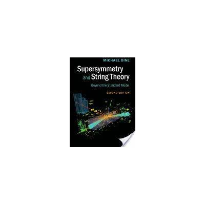 Supersymmetry and String Theory | Michael Dine