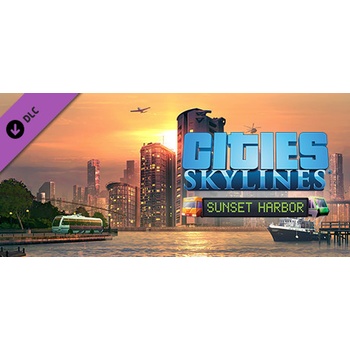 Cities: Skylines - Sunset Harbor