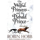 The Wilful Princess and the Piebald Prince