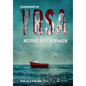Nestrať sa v hlbinách - Yrsa Sigurdardóttir