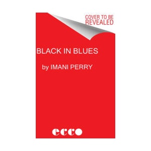 Black in Blues | PERRY IMANI (ISBN: 9780062977397)
