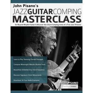 John Pisano's Jazz Guitar Comping Masterclass | Tim Pettingale, Joseph Alexander (ISBN: 9781789332148)