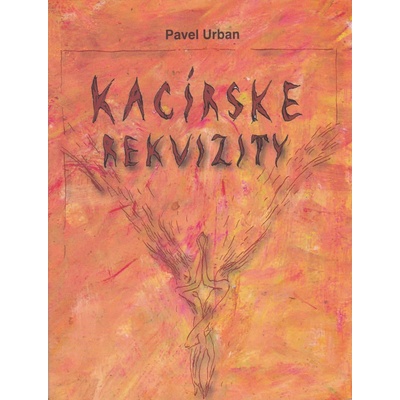 Kacírske rekvizity - Jakov Segeľ,Pavel Urban