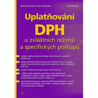 Uplatňování DPH u zvláštních režimů a sp - Zdeněk Kuneš; Pavla Polanská