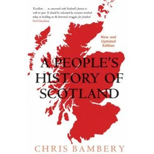People's History of Scotland | Chris Bambery (ISBN: 9781786637871)