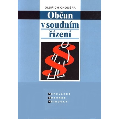 Občan v soudním řízení - Oldřich Choděra
