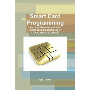 Smart Card Programming | Ugo Chirico (ISBN: 9781291610505)