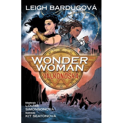 Wonder Woman 7 - Válkonoška - Leigh Bardugo